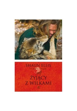 Żyjący z wilkami Shaun Ellis