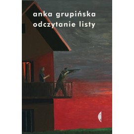 Odczytanie listy Anka Grupińska
