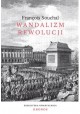 Wandalizm Rewolucji Francois Souchal