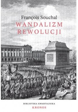 Wandalizm Rewolucji Francois Souchal