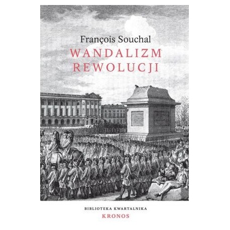Wandalizm Rewolucji Francois Souchal