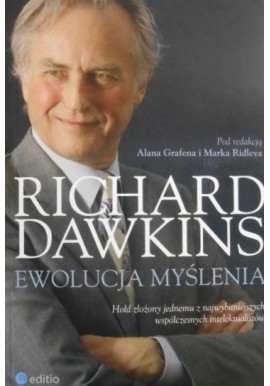 Richard Dawkins Ewolucja Myślenia Alen Grafen, Mark Ridley (red.)