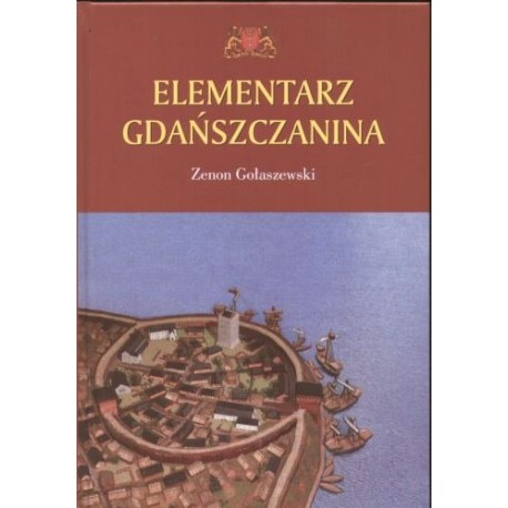 Elementarz Gdańszczanina Zenon Gołaszewski