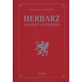 Herbarz Szlachty Kaszubskiej Tom II Przemysław Pragert