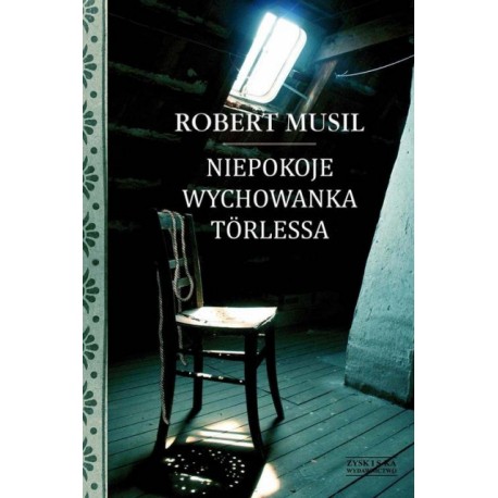 Niepokoje wychowanka Torlessa Robert Musil