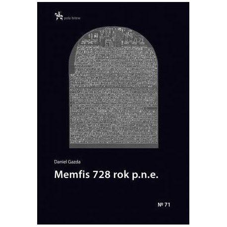 Memfis 728 rok p.n.e. Daniel Gazda Seria pola bitew