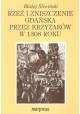 Rzeź i Zniszczenie Gdańska przez Krzyżaków w 1308 roku Błażej Śliwiński