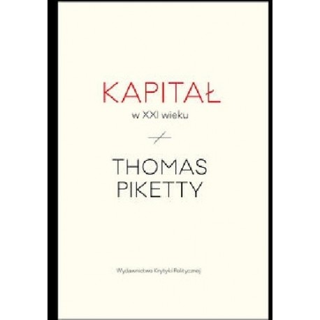 Kapitał w XXI wieku Thomas Piketty