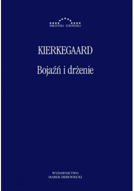 Bojaźń i drżenie Soren Kierkegaard