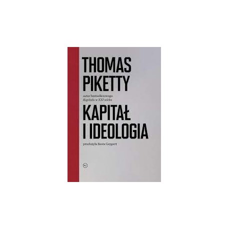 Kapitał i Ideologia Thomas Piketty