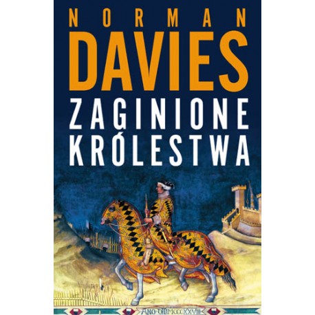 Zaginione królestwa Norman Davies