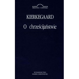 O chrześcijaństwie Soren Kierkegaard