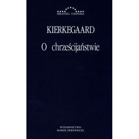 O chrześcijaństwie Soren Kierkegaard