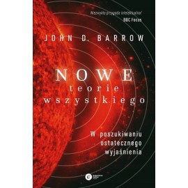 Nowe teorie prawie wszystkiego John D. Barrow