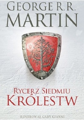 Rycerz Siedmiu Królestw George R.R. Martin