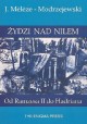 Żydzi nad Nilem Od Ramzesa II do Hadriana J. Meleze - Modrzejewski