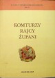 Komturzy Rajcy Żupani Błażej Śliwiński (red.) Studia z Dziejów Średniowiecza nr 11