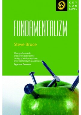 Seria Key concepts Fundamentalizm Steve Bruce