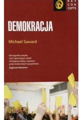 Seria Key concepts Demokracja Michael Saward