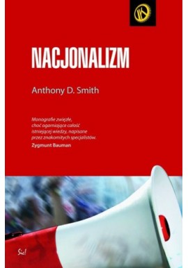 Seria Key concepts Nacjonalizm Anthony D. Smith