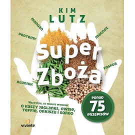 Seria Superfoods Super zboża Kim Lutz
