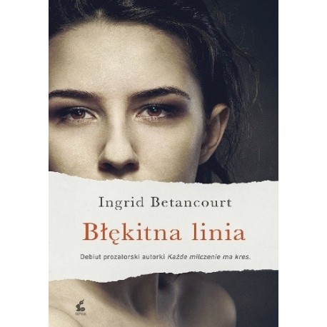 Błękitna linia Ingrid Betancourt