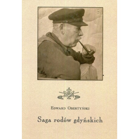 Saga rodów gdyńskich Edward Obertyński