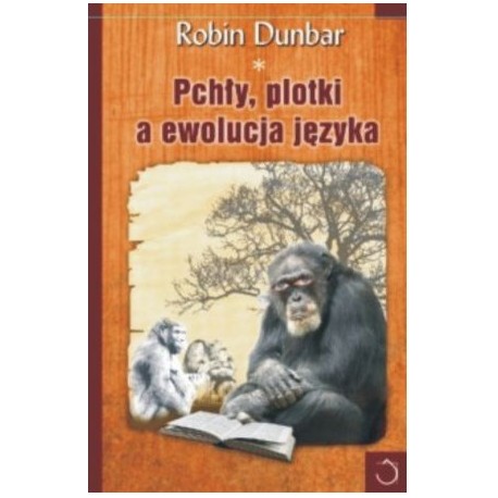 Pchły, plotki a ewolucja języka Robin Dunbar