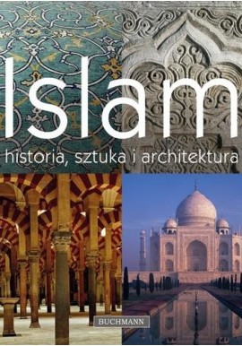 Islam historia, sztuka i architektura prof. Janusz Danecki