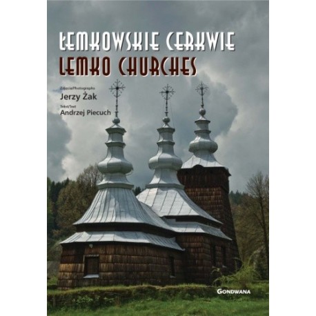 Łemkowskie cerkwie Lemko Churches Andrzej Piecuch