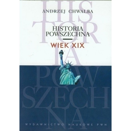 Historia Powszechna Wiek XIX Andrzej Chwalba