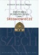 Historia Powszechna Średniowiecze Roman Michałowski