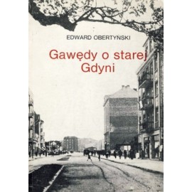 Gawędy o starej Gdyni Edward Obertyński