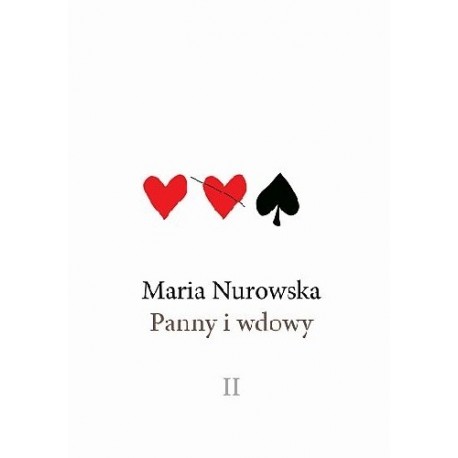 Panny i Wdowy tom II Maria Nurowska