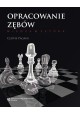 Opracowanie Zębów Wiedza i Sztuka Clovis Pagani