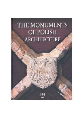 The Monuments of Polish Architecture B.Kaczorowski, A. Opoka, P.Pierśnicki, S.Tarasow