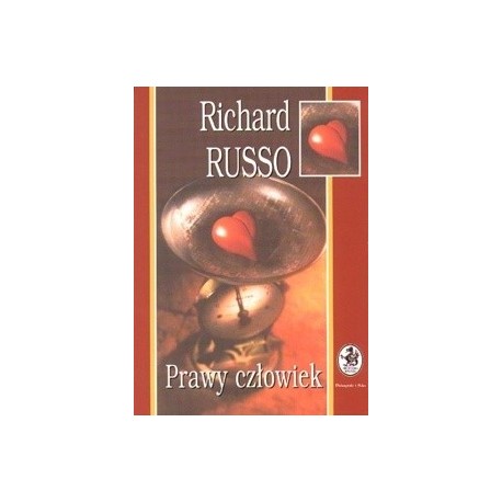 Prawy Człowiek Richard Russo