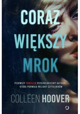 Coraz Większy Mrok Colleen Hoover