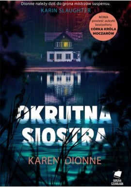 Okrutna Siostra Karen Dionne