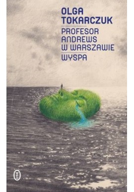 Profesor Andrews w Warszawie, Wyspa Olga Tokarczuk