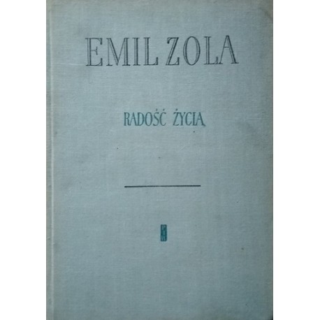 Radość Życia Emil Zola
