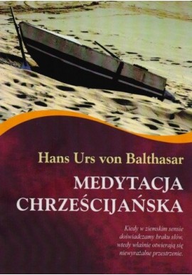 Medytacja Chrześcijańska Hans Urs von Balthasar