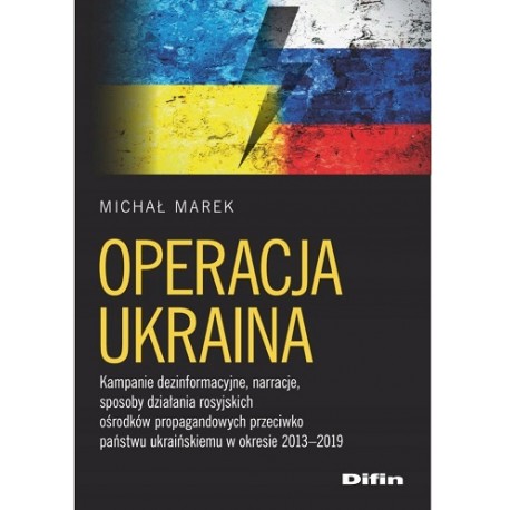 Operacja Ukraina Michał Marek