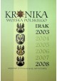 Kronika Wojska Polskiego Irak 2003-2008 Grzegorz Jasiński (red.)