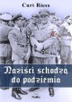 Naziści schodzą do podziemia Curt Riess