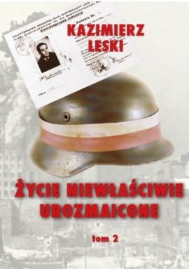 Życie Niewłaściwie Urozmaicone tom 2 Kazimierz Leski