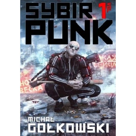 SybirPunk vol 1 Michał Gołkowski