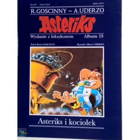 Asteriks Asteriks i kociołek Wydanie z leksykonem Album 13 Rene Goscinny, Albert Uderzo