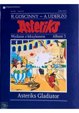 Asteriks Asteriks Gladiator Wydanie z leksykonem Album 3 Rene Goscinny, Albert Uderzo
