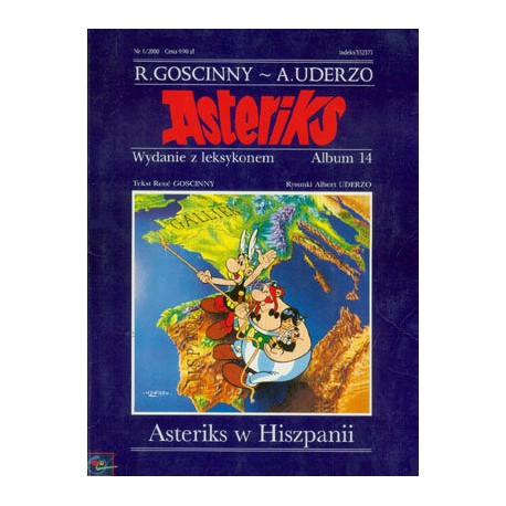 Asteriks Asteriks w Hiszpanii Wydanie z leksykonem Album 14 Rene Goscinny, Albert Uderzo